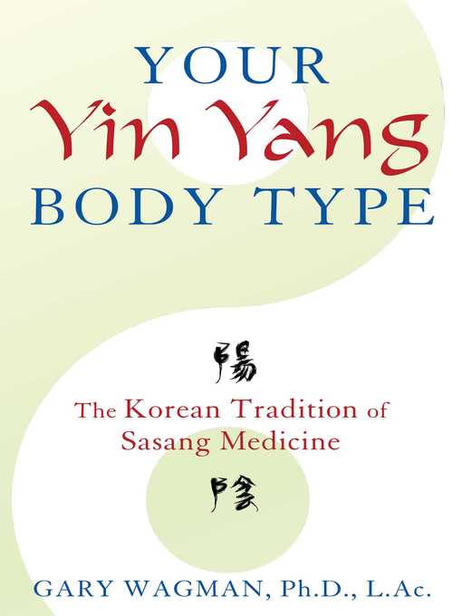 Upplýsingar um Your Yin Yang Body Type eftir Gary Wagman - Biðlisti